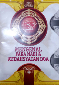 Mengenal para nabi & kedahsyatan doa