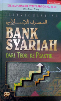Bank syariah : dari teori ke praktik
