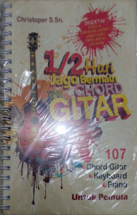 1/2 Hari jago bermain chord gitar
