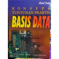 Konsep & tuntunan praktis basis data