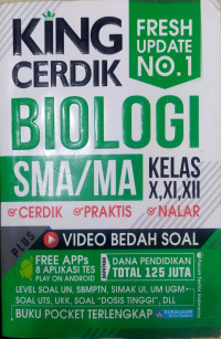 King cerdik biologi SMA/MA kelas X, XI, XII