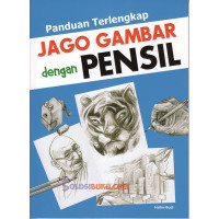Panduan lengkap jago gambar dengan pensil