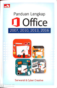 Panduan lengkap office 2007, 2010, 2013. 2016